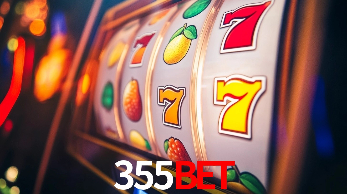 355bet: Jogos de Caça-Níqueis-Altas Recompensas, Roleta-Velocidade, Blackjack-Desafios Máximos